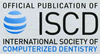OFFICIAL PUBLICATION OF INTERNATIONAL SOCIETY OF COMPUTERIZED DENTISTRY∥ISCD